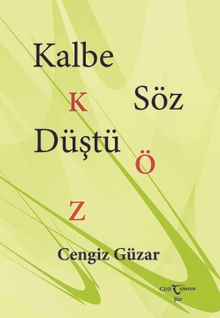 Kalbe Söz Düştü