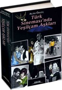 Türk Sineması'nda Yeşilçam Aşkları