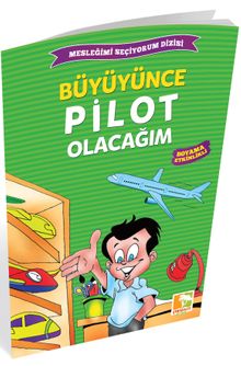 Büyüyünce Pilot Olacağım / Mesleğimi Seçiyorum Dizisi