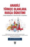 Anadili T&uuml;rk&ccedil;e Olanlara Rus&ccedil;a Eğitimi T&uuml;rk&ccedil;e Karşılaştırmalı, T&uuml;rk&ccedil;e Okunuşlu Ve Uygulamalı