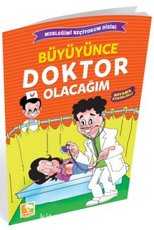 Büyüyünce Doktor Olacağım / Mesleğimi Seçiyorum Dizisi - Kolektif