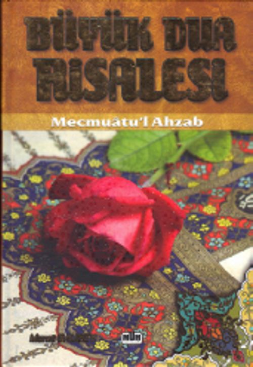 Büyük Dua Risalesi Mecmuatul Ahzab (Ciltli)