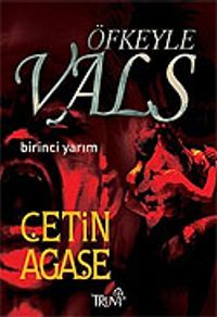 Öfkeyle Vals / Birinci Yarım