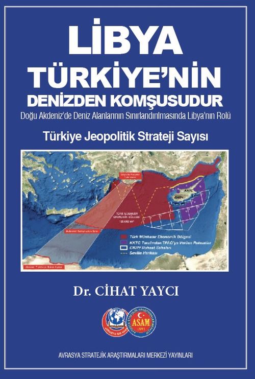 Libya Türkiye'nin Denizden Komşusudur