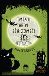 İmdat! Abim Bir Zombi! (Ciltli)