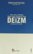 Tanrı, Akıl ve Ahlaktan Başka Kutsal Tanımayan İnanç Deizm & Teofilozofik Bir Tahlil