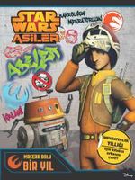 Starwars Asiler - Macera Dolu Bir Yıl