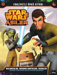Starwars Asiler - Asiler Faaliyetli Öykü Kitabı