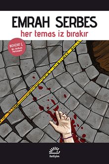 Her Temas İz Bırakır & Behzat Ç.  Bir Ankara Polisiyesi
