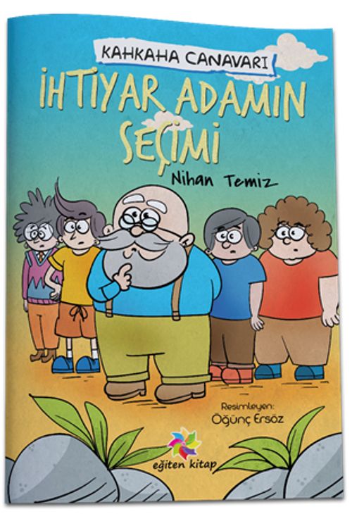 Kahkaha Canavarı / İhtiyar Adamın Seçimi 