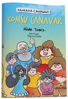 Kahkaha Canavarı / Komşu Canavar 