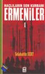 Haçlıların Son Kurbanı Ermeniler (2 Cilt Takım)