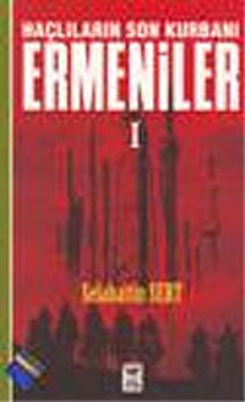 Haçlıların Son Kurbanı Ermeniler (2 Cilt Takım)