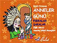 Anneler Günü / Fıkralar, Şakalar, Anneler Günü Mesajları