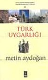 T&uuml;rk Uygarlığı