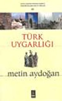 Türk Uygarlığı