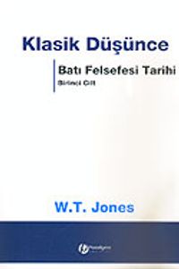 Klasik Düşünce / Batı Felsefesi Tarihi 1. Cilt (ciltsiz)