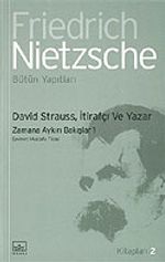 David Strauss, İtirafçı ve Yaza / Zamana Aykırı Bakışlar 1