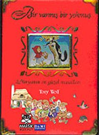 Bir Varmış Bir Yokmuş / Dünyanın En Güzel Masalları