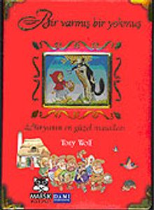 Bir Varmış Bir Yokmuş / Dünyanın En Güzel Masalları