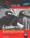 Cazibenizi Konuşturun / Harika G&ouml;r&uuml;nmek Elinizde