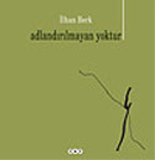 Adlandırılmayan Yoktur