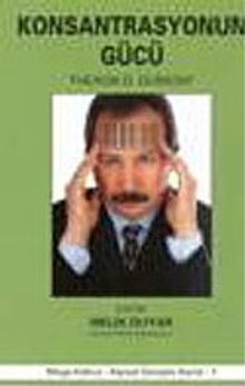 Konsantrasyonun Gücü