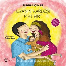 Liya’nın Kardeşi Pırt Pırt - Funda Uçuk Er