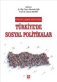 Küreselleşme Sürecinde Türkiye'de Sosyal Politikalar