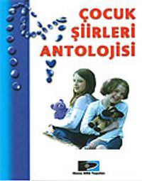 Çocuk Şiirleri Antolojisi
