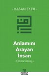 Anlamını Arayan İnsan & Fıtrata D&ouml;n&uuml;ş