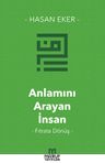 Anlamını Arayan İnsan &amp; Fıtrata Dönüş