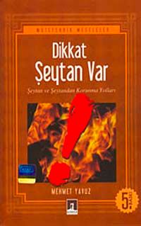 Dikkat Şeytan Var
