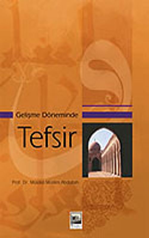 Gelişme Döneminde Tefsir