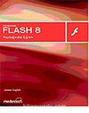 Macromedia Flash 8 Kaynağından Eğitim