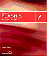 Macromedia Flash 8 Kaynağından Eğitim