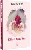 Elimi Sen Tut