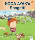 Koca Ayak'a Spagetti