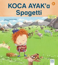 Koca Ayak'a Spagetti