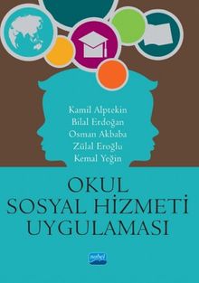Okul Sosyal Hizmeti ve Uygulaması