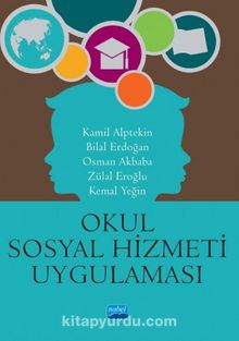 Okul Sosyal Hizmeti ve Uygulaması - Kolektif