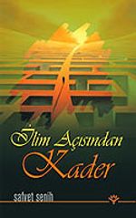 İlim Açısından Kader