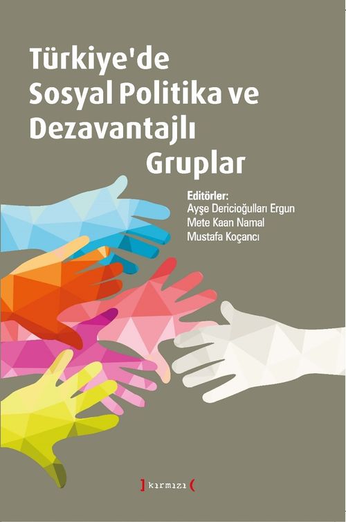 Türkiye'de Sosyal Politika Ve Dezavantajlı Gruplar 