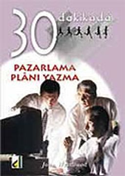 Pazarlama Planı Yazma 30 Dakikada