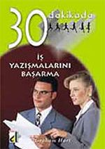 İş Yazışmalarını Başarma 30 Dakikada