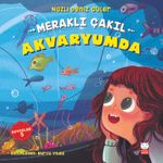 Meraklı Çakıl Akvaryumda - Duygular 5