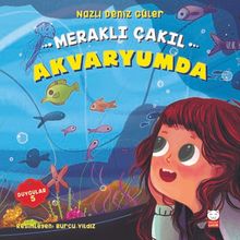 Meraklı Çakıl Akvaryumda - Duygular 5 