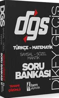 DGS Türkçe-Matematik Sayısal Sözel Mantık Tamamı Çözümlü Soru Bankası 