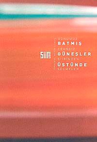 Günümüz Fransız Şiirinden Seçmeler Batmış Güneşler Üstünde