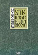 Şiir İmge Biçim Biçem (Şiirin Teorik Sorunları)